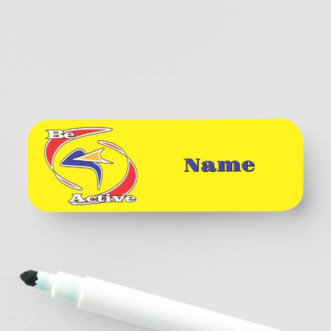 Be Active  Name Tag (In Situ)