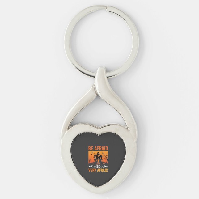 Be Afraid Haunted House Halloween Design Keychain (Front)