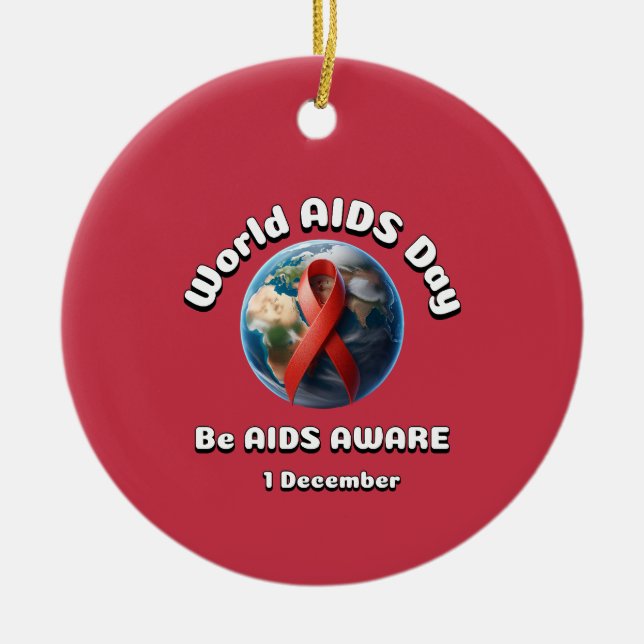 Be AIDS Aware. World AIDS Day. Ceramic Ornament (Front)