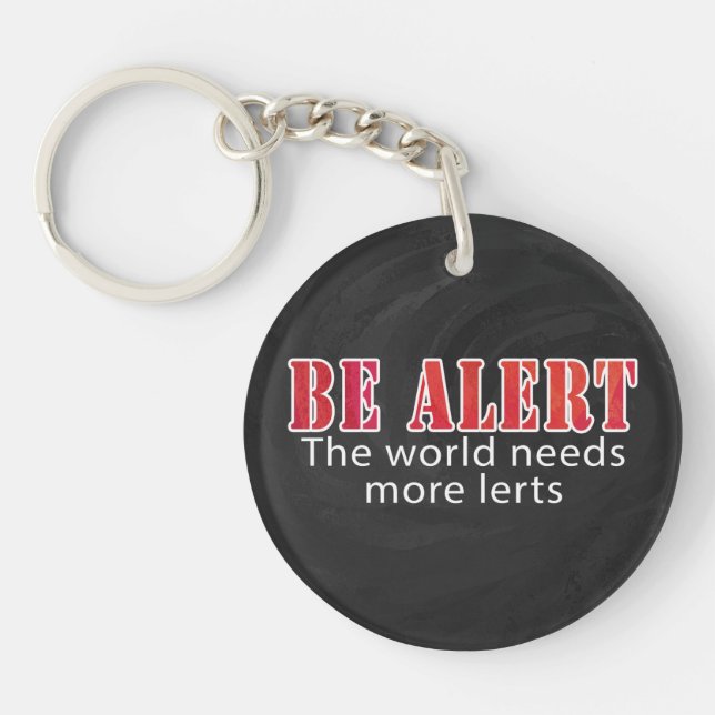 Be Alert Keychain (Front)
