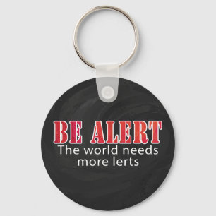 Be Alert Keychain