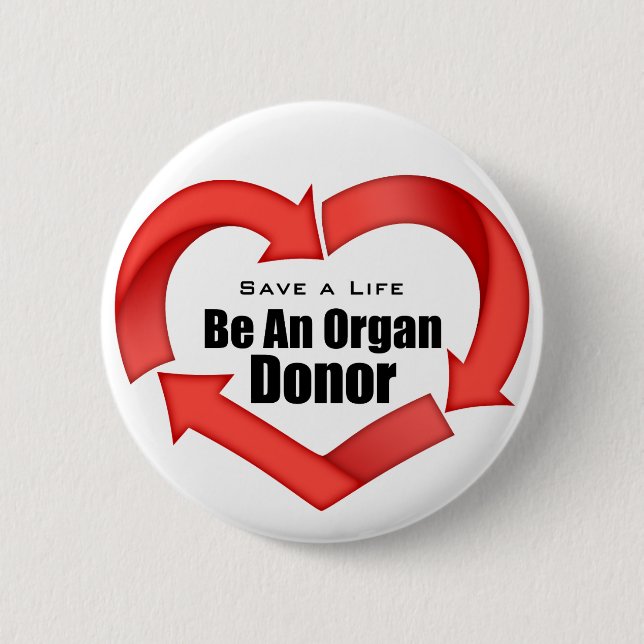Be An Organ Donor 2 Inch Round Button (Front)
