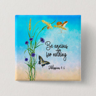 Be anxious for nothing Philippians 4:6 2 Inch Square Button