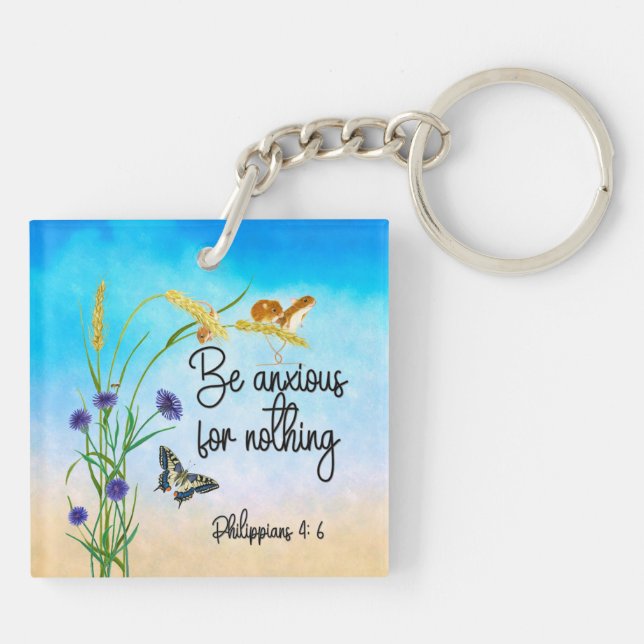 Be anxious for nothing Philippians 4:6 Keychain (Back)