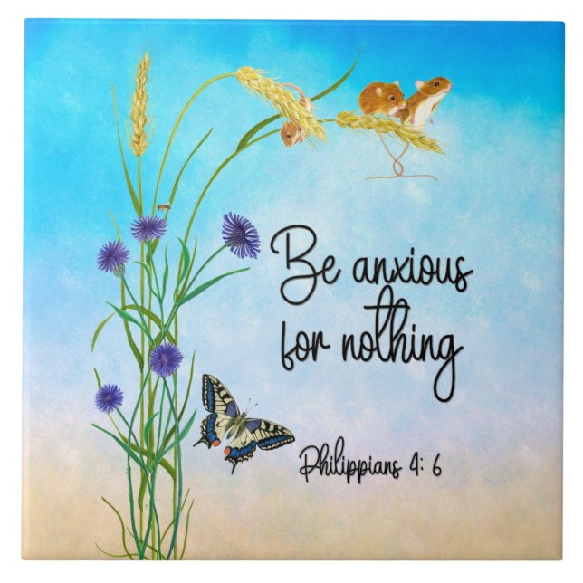 Be anxious for nothing Philippians 4:6 Tile (Front)