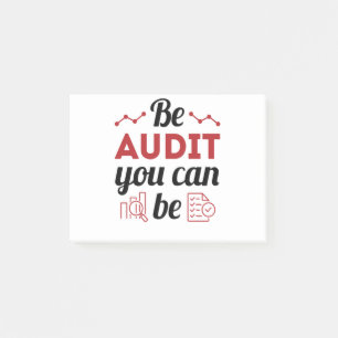 Be Audit You Can Be Funny Auditor Auditing Staff Post-it Notes