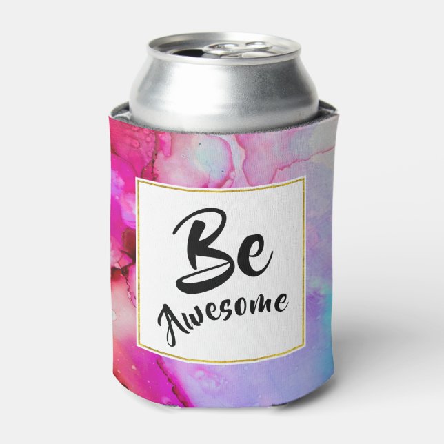 Be Awesome Pink and Turquoise Abstract Watercolor Can Cooler (Can Front)