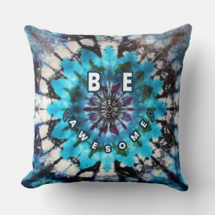 Be Awesome Tie Dye Design Throw Pillow