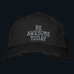 Be Awesome Today Motivational Positive Mindset Embroidered Hat<br><div class="desc">Start every day with confidence wearing this ‘Be Awesome Today’ design featuring a bold, distressed typography style. Perfect for those who love motivation, self-improvement, and spreading good energy wherever they go. A great choice for casual everyday wear, fitness lovers, or as a thoughtful gift for someone who inspires others. Stay...</div>