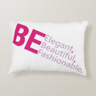 Be Beautiful   Accent Pillow