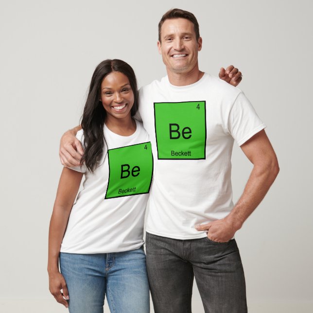 Be - Beckett Funny Chemistry Element Symbol Tee (Unisex)