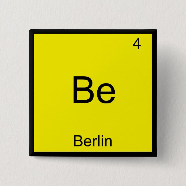 Be - Berlin Funny Chemistry Element Symbol T-Shirt 2 Inch Square Button (Front)