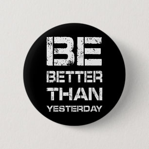 Be Better Workout Gym Motivation Weightlifting Bod 2 Inch Round Button