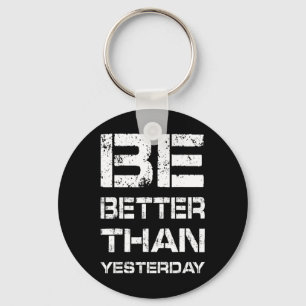 Be Better Workout Gym Motivation Weightlifting Bod Keychain