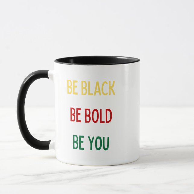 Be Black, Bold, You (Black) Mug  (Left)