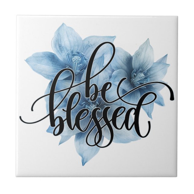 Be Blessed Decorative Ceramic Tile (Front)