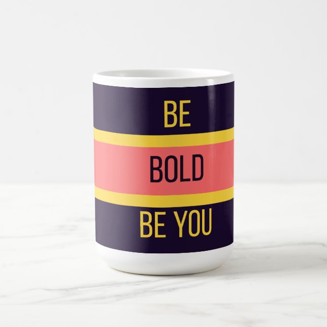 Be Bold — 90s Maximalist Mug | Retro  (Center)