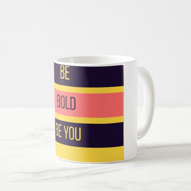Be Bold — 90s Maximalist Mug | Retro  (Front Right)