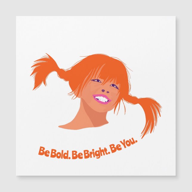 Be Bold. Be Bright. Be You – Inspirational (Front)