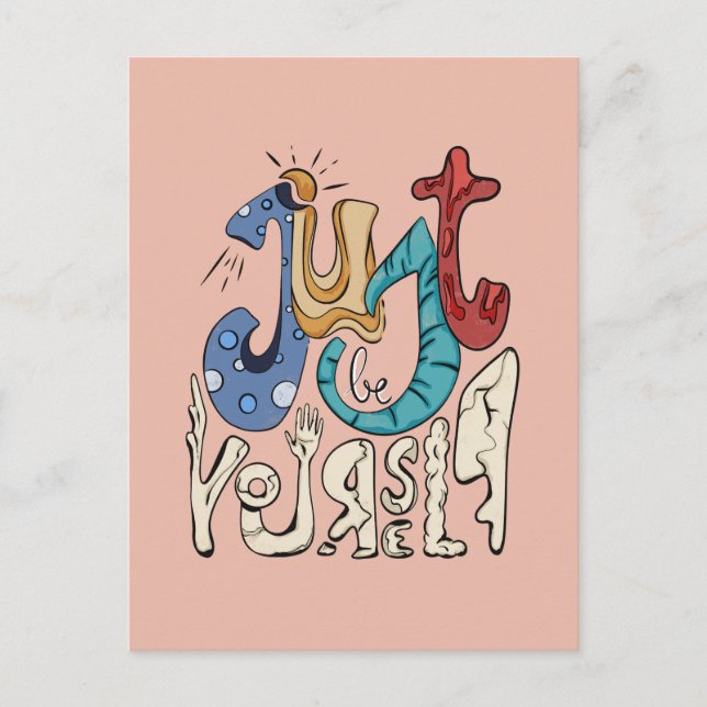 Be Bold, Be You: Just Be Yourself - Self-Love  Postcard (Front)