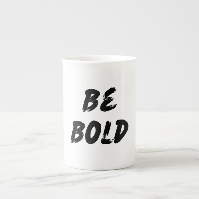 Be Bold Bone China Mug (Front)