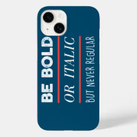 Be Bold