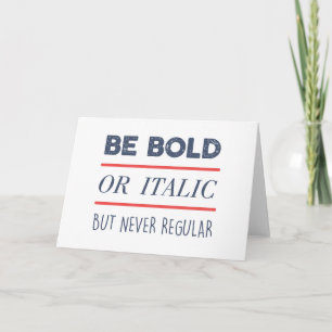 Be Bold Invitation