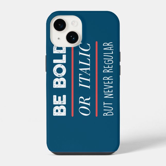 Be Bold iPhone Case (Back)
