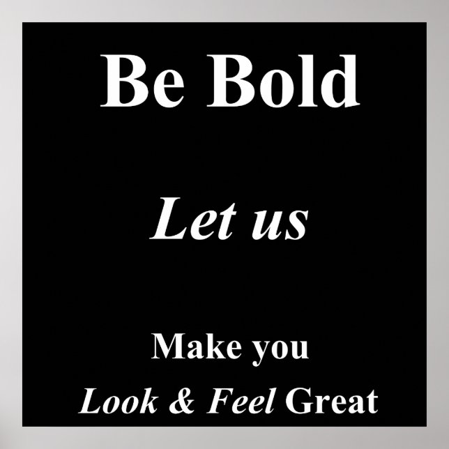 Be Bold Poster Matte (Front)