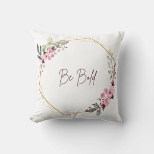 Be Bold Throw Pillow