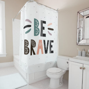 Be Brave