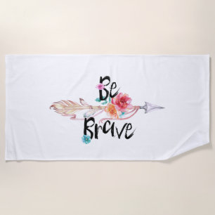 Be Brave Arrow with Flowers Beach Towel