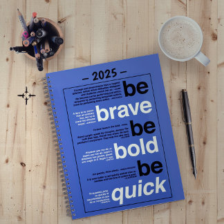Be Brave, Be Bold, Be Quick Planner
