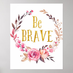 Be Brave Boho Woodland Baby Nursery Print Poster