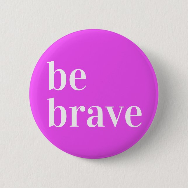 Be Brave Button Purple (Front)