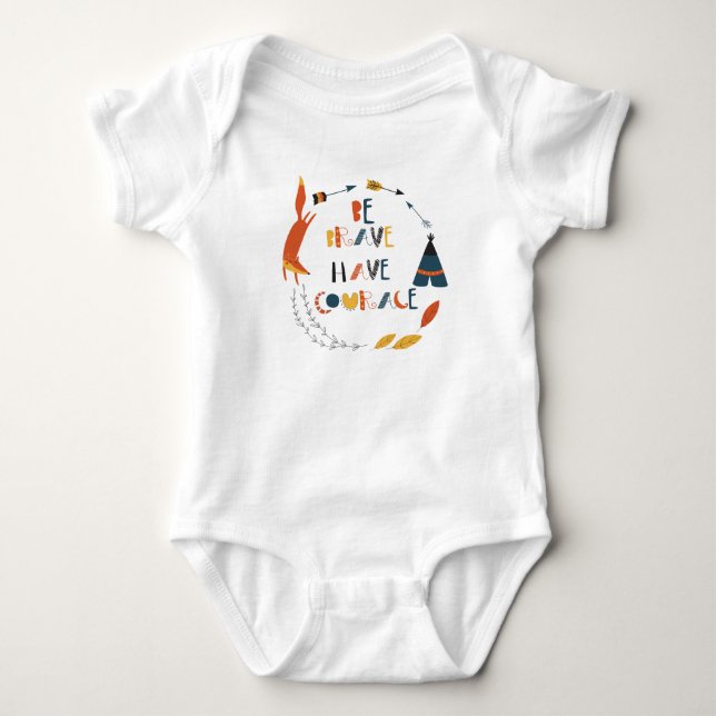 Be Brave Have Courage Fox Baby Bodysuit (Front)