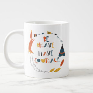Be Brave Have Courage Fox Large Coffee Mug