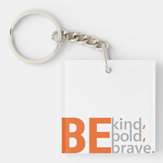 Be Brave Keychain (Front)