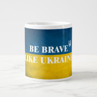 Be brave like Ukraine textured quote Coffee Mug