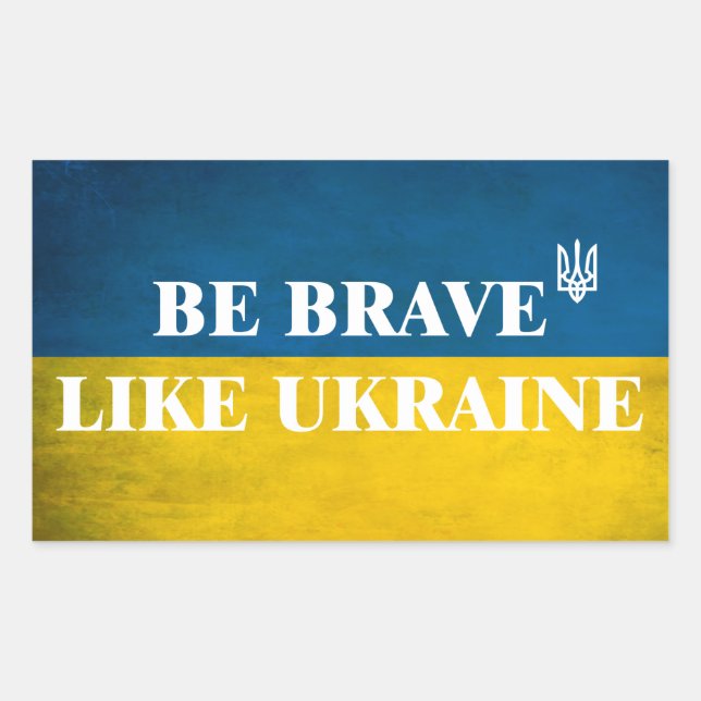 Be brave like Ukraine textured quote Sticker (Front)