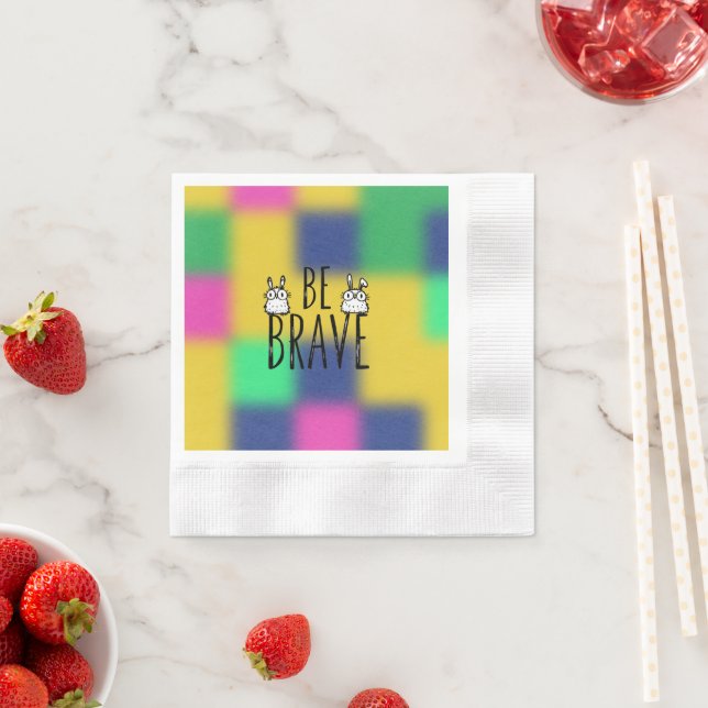 Be Brave Napkin (Insitu)