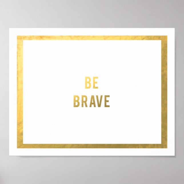 Be Brave Poster (Front)