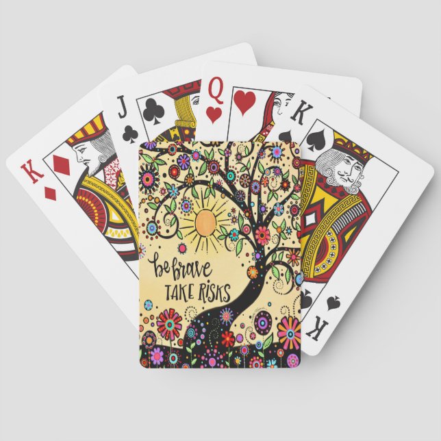 Be Brave, Take Risks Cheerful Tree Playing Cards (Back)
