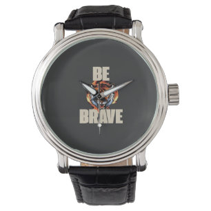 Be Brave Tiger Watch  Motivational Accessory