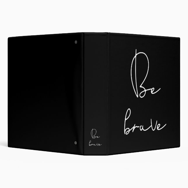 Be brave white font binder (Background)