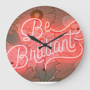 BE BRILLIANT wall clock