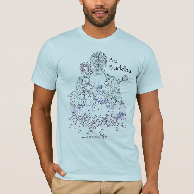 Be Buddha T-Shirt (Front)