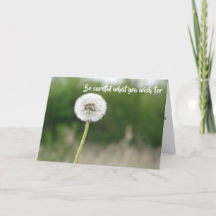 Be Careful What You Wish For - Grass Greener on... Card