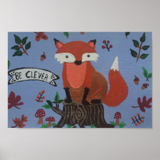 "Be Clever" Poster