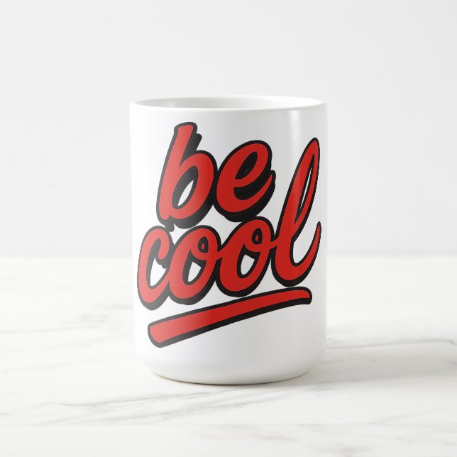 Be cool coffee mug (Center)